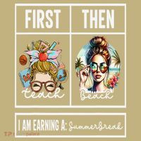 First Teach Then Beach I Am Earning A Summer Break Teacher Mousepad thumb 1