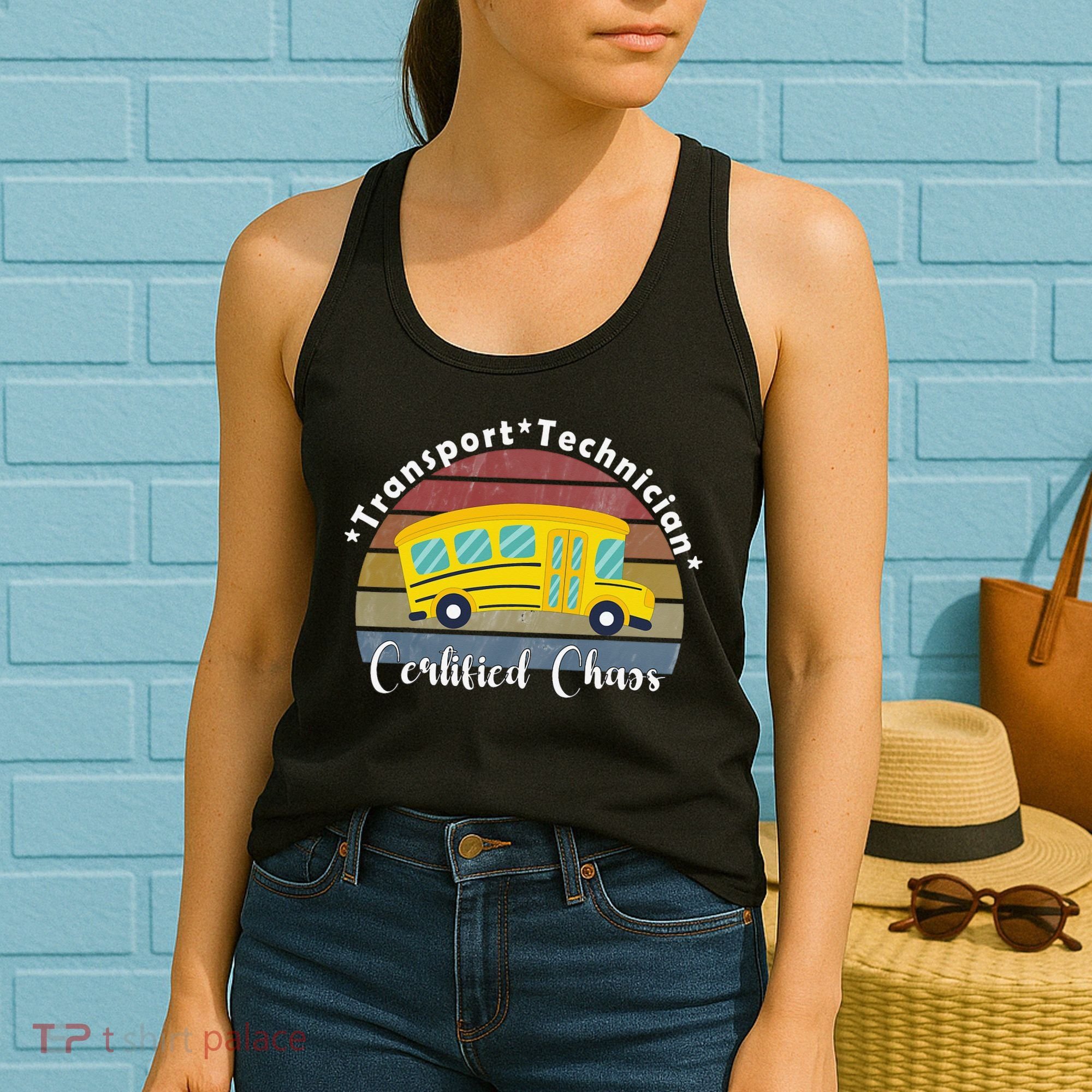 Funny Transport Technician Certified Chaos School Bus Women's Tank Top