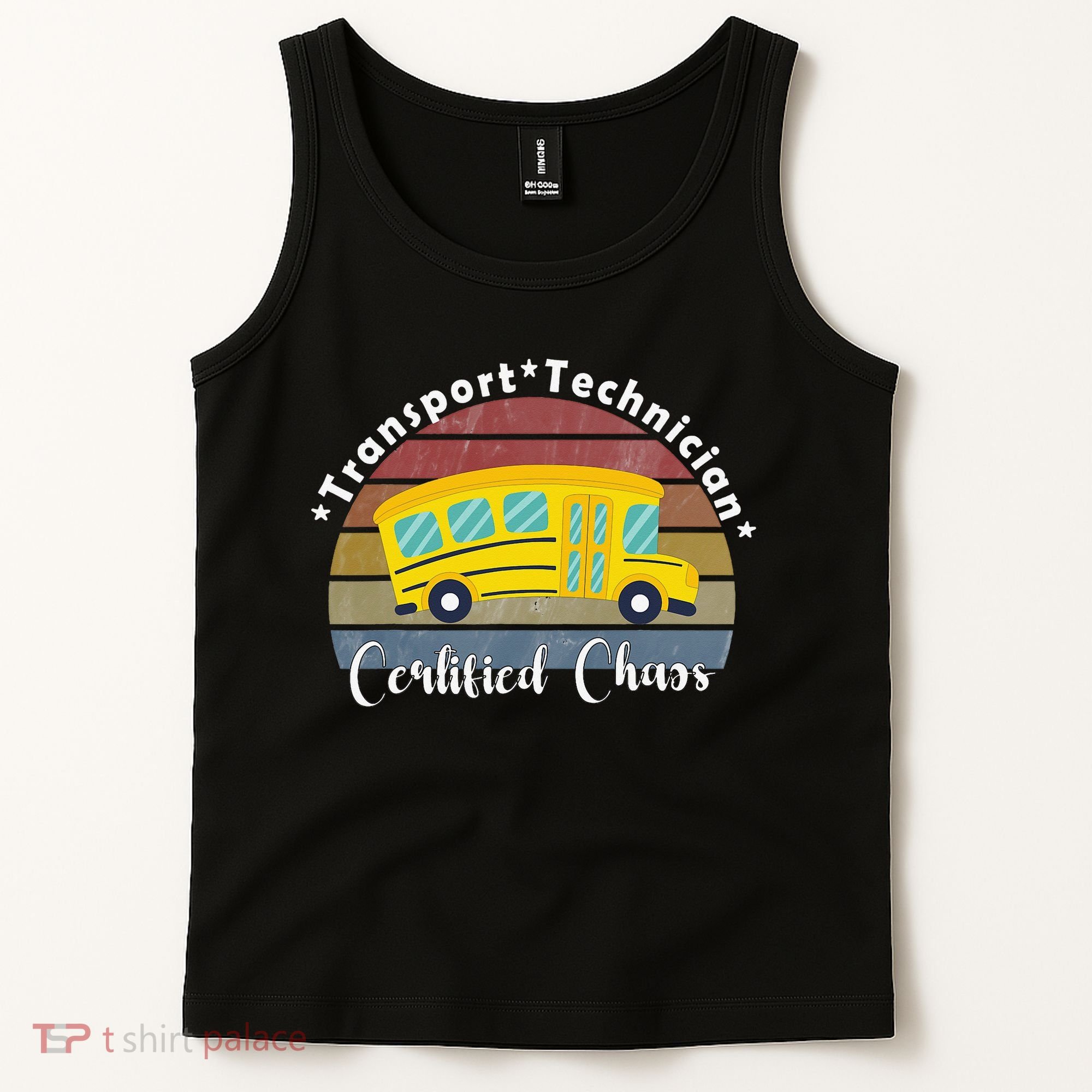 Funny Transport Technician Certified Chaos School Bus Tank Top