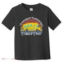 Funny Transport Technician Certified Chaos School Bus Toddler T-Shirt thumb 0