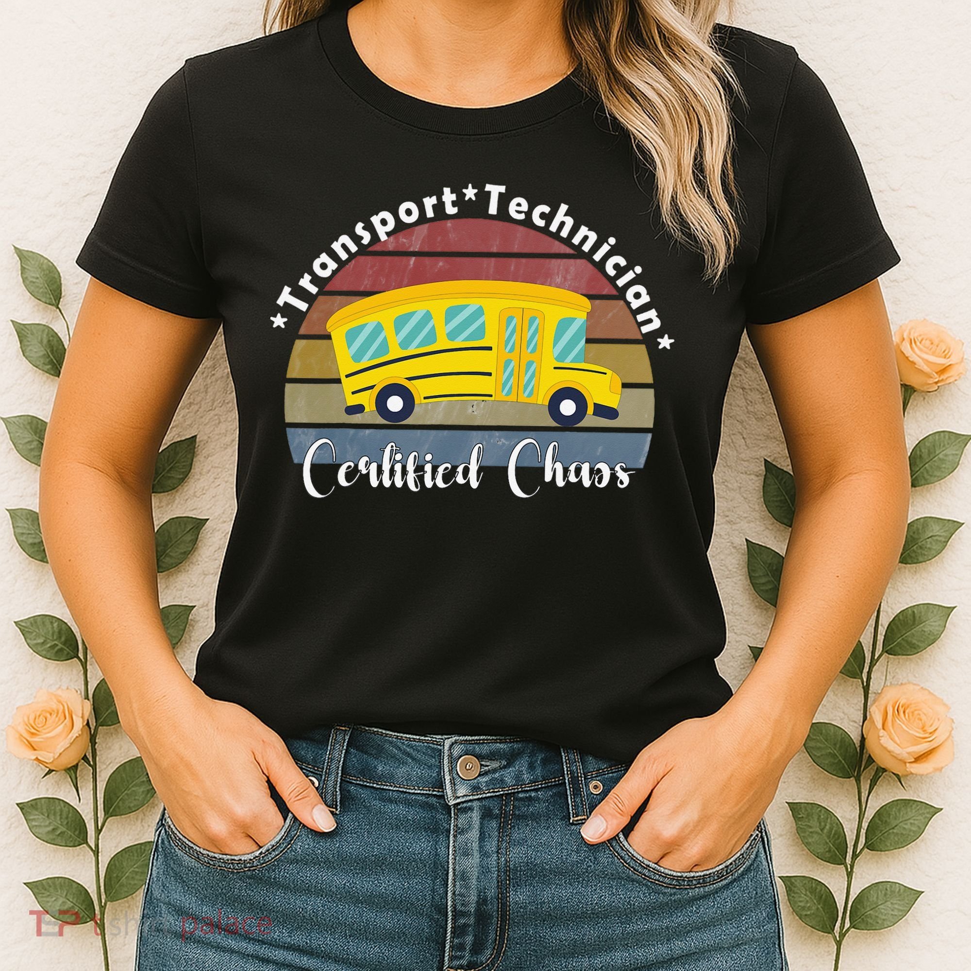 Funny Transport Technician Certified Chaos School Bus Women's T-Shirt