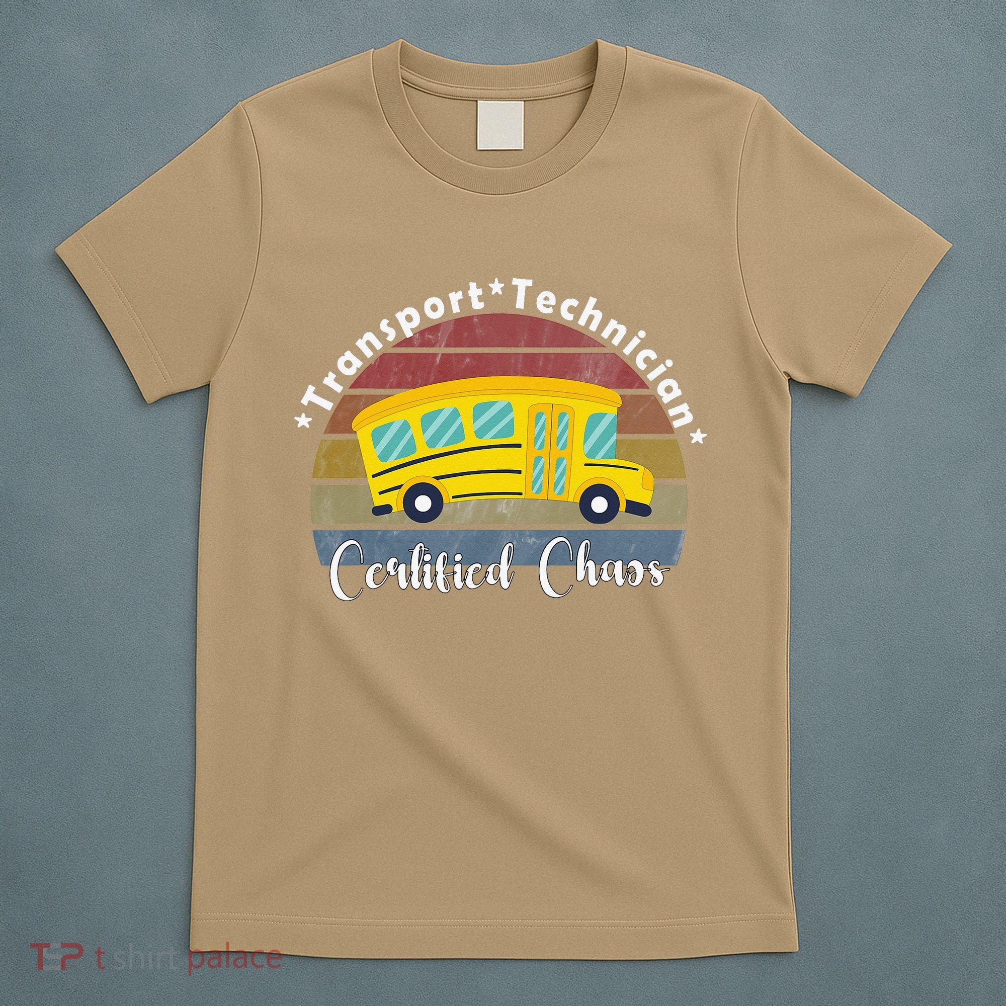 Funny Transport Technician Certified Chaos School Bus T-Shirt