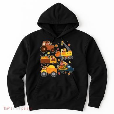 Funny Thanksgiving Turkeys Construction Vehicles Hoodie