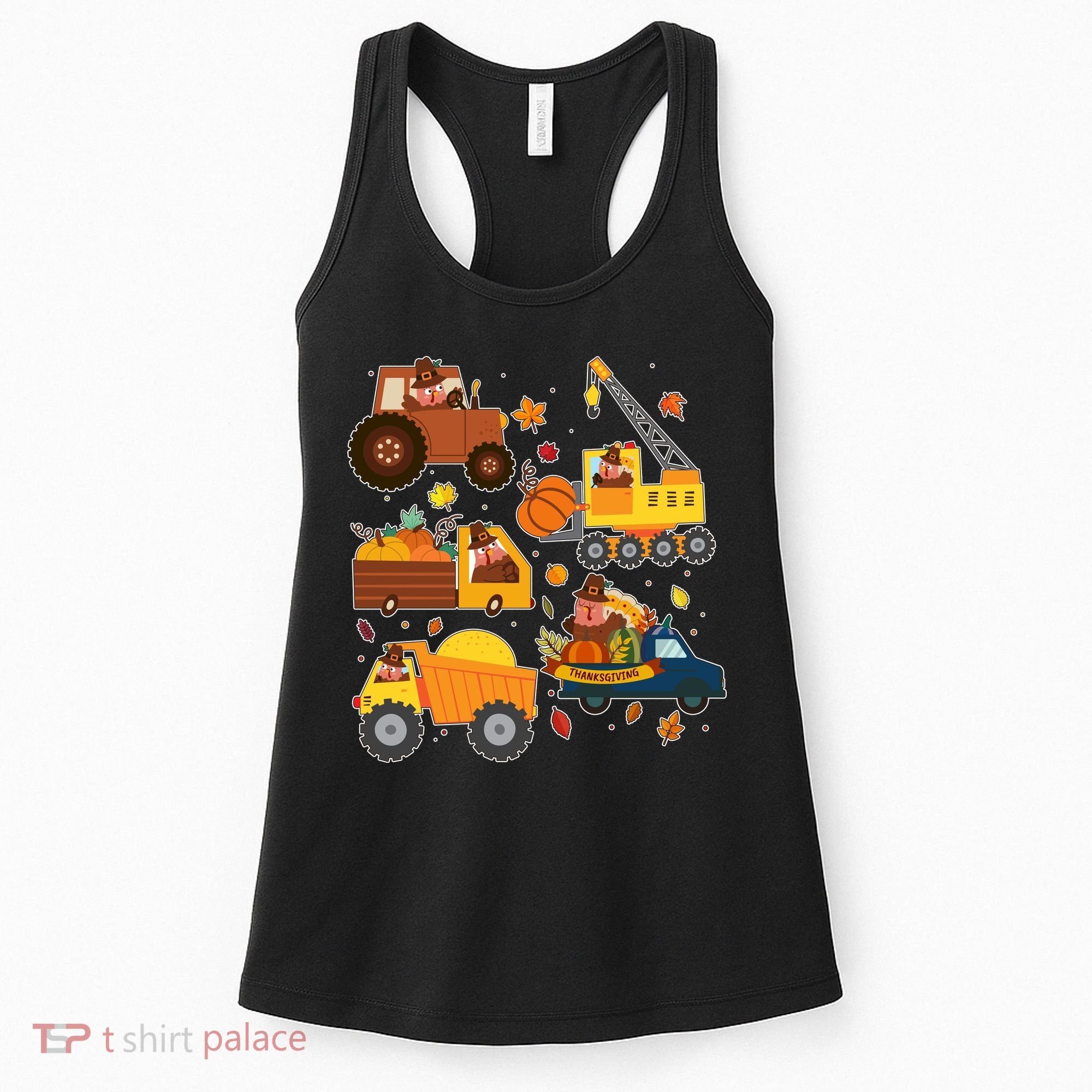 Funny Thanksgiving Turkeys Construction Vehicles Women's Tank Top