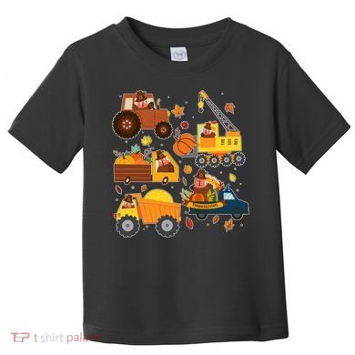 Funny Thanksgiving Turkeys Construction Vehicles Toddler T-Shirt