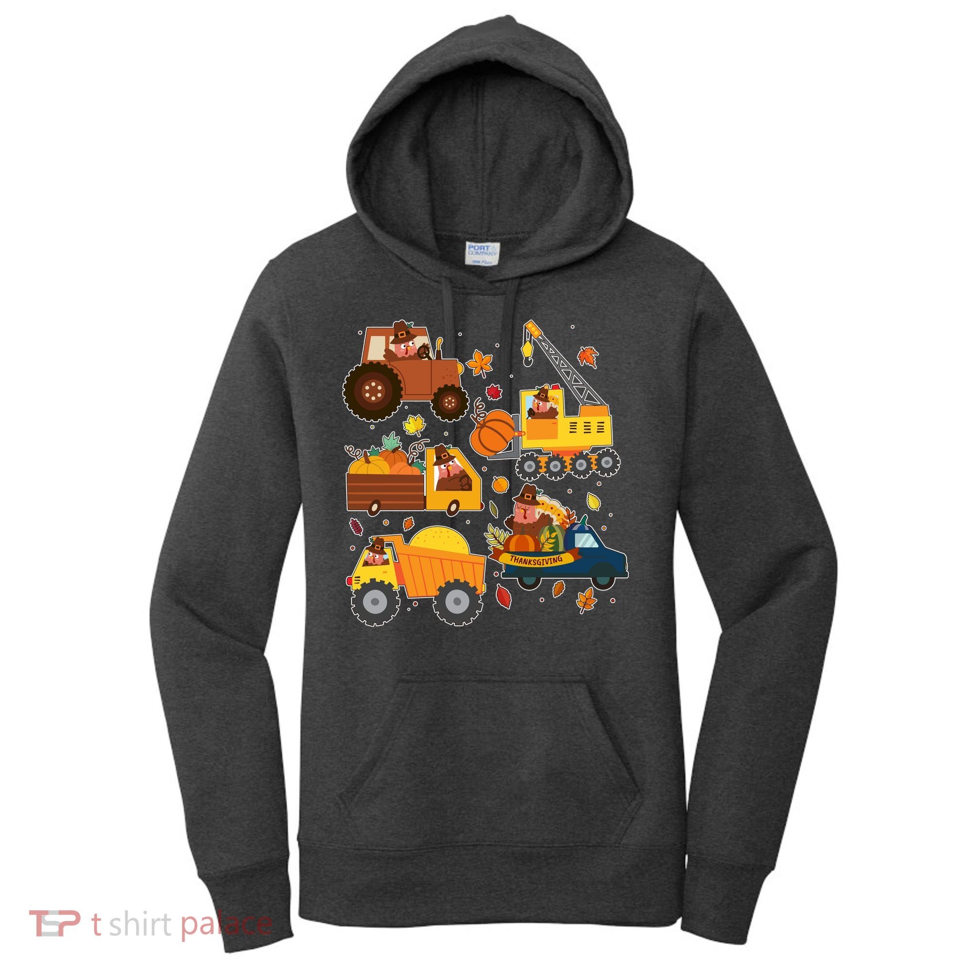 Funny Thanksgiving Turkeys Construction Vehicles Women's Hoodie
