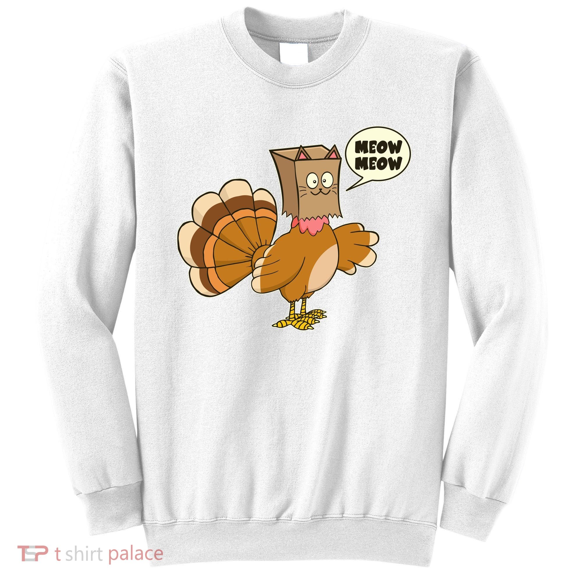 Funny Thanksgiving Turkey In Cat Face Paper Bag Sweatshirt