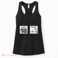First Teach Then Beach First Teach Them Beach Teacher Women's Tank Top thumb 0
