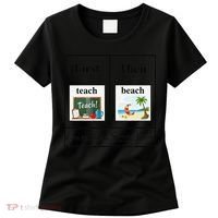 First Teach Then Beach First Teach Them Beach Teacher Women's T-Shirt thumb 0