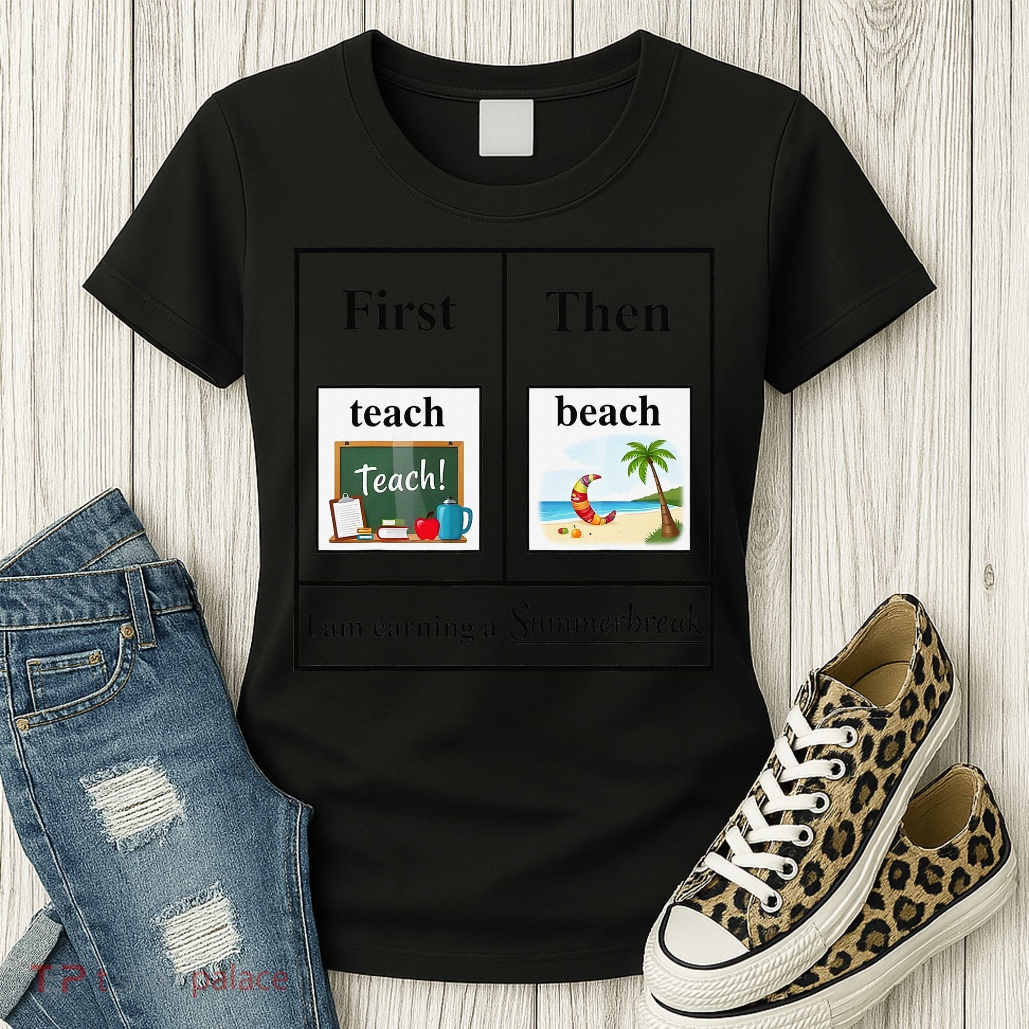 First Teach Then Beach First Teach Them Beach Teacher Women's T-Shirt