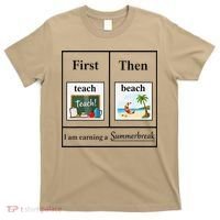First Teach Then Beach First Teach Them Beach Teacher T-Shirt thumb 0