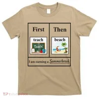 First Teach Then Beach First Teach Them Beach Teacher T-Shirt thumb 0