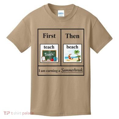 First Teach Then Beach First Teach Them Beach Teacher Kids T-Shirt