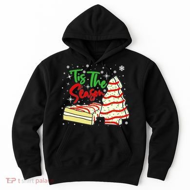 Funny Tis The Season Design Christmas Tree Cakes Debbie Hoodie