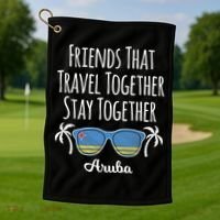 Friends That Travel Together Aruba Trip Cute Gift Golf Towel thumb 1
