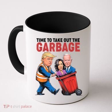 Funny Trump Time To Take Out The Garbage Coffee Mug
