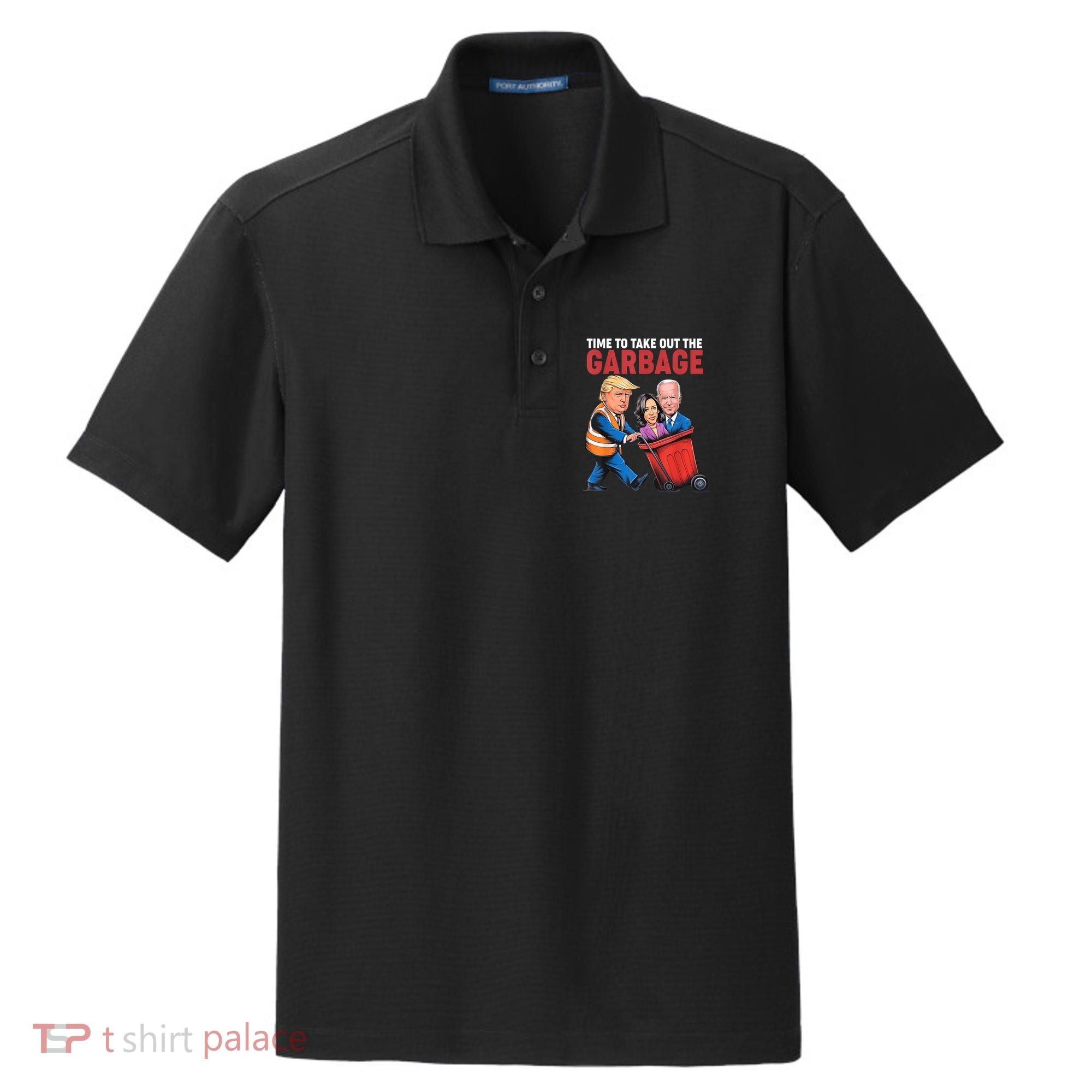Funny Trump Time To Take Out The Garbage Dry Zone Grid Polo