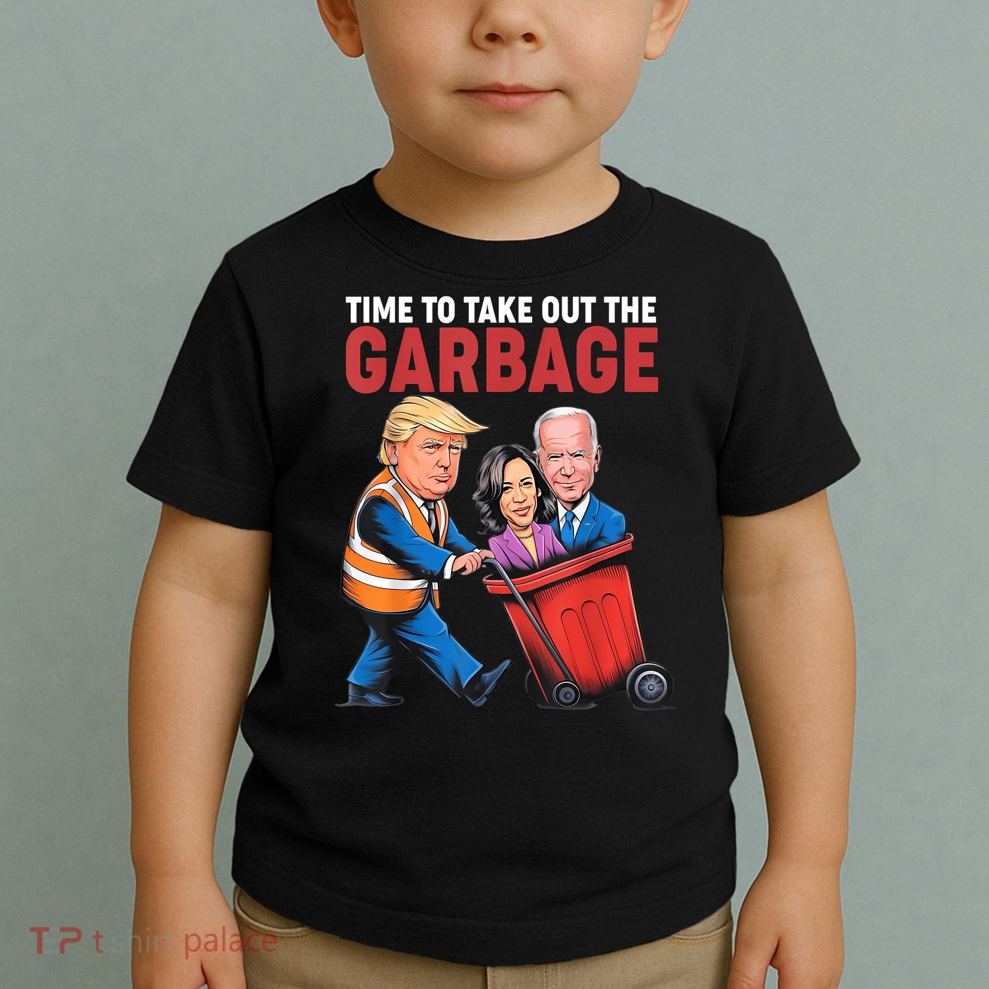 Funny Trump Time To Take Out The Garbage Toddler T-Shirt