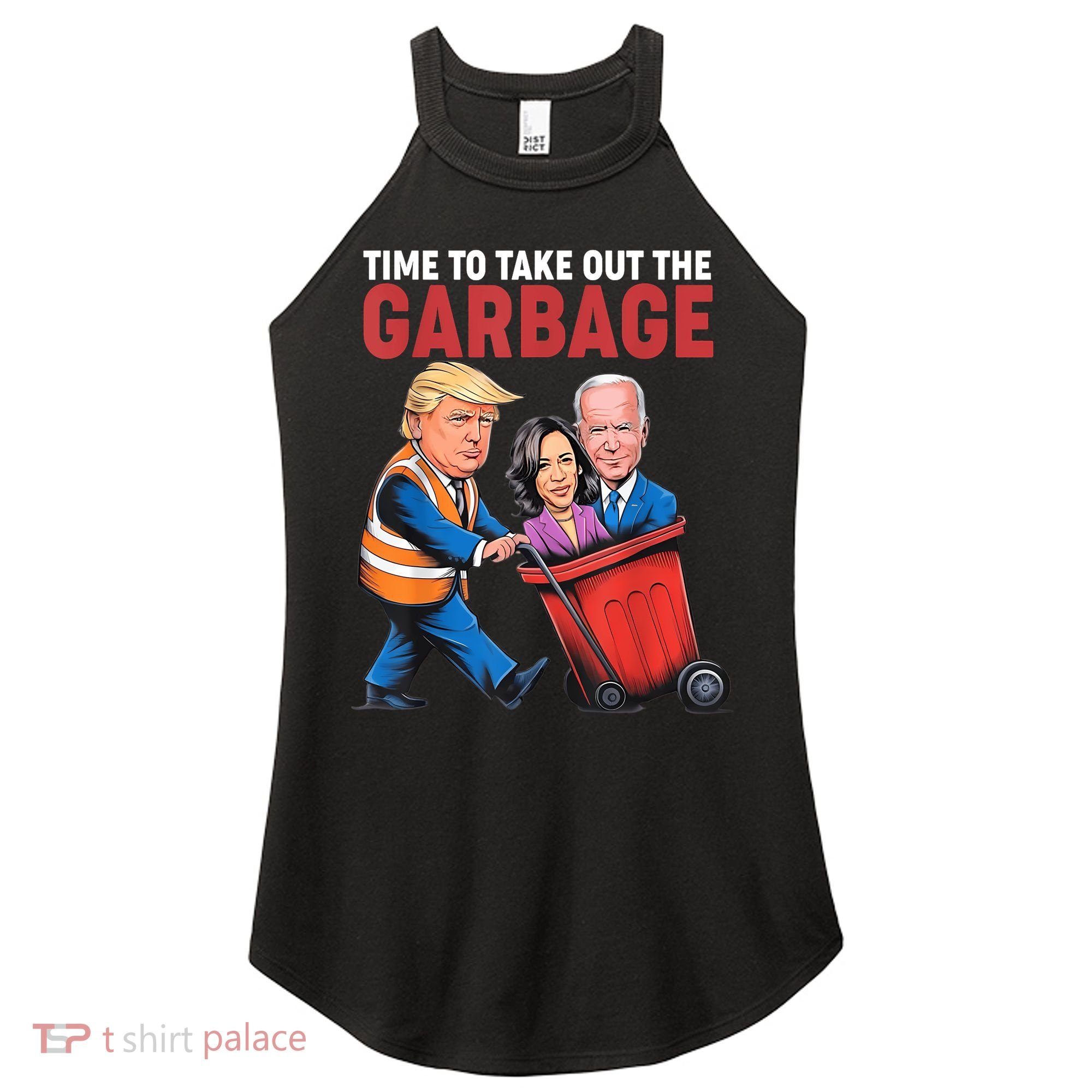Funny Trump Time To Take Out The Garbage Women's Perfect Tri Rocker Tank