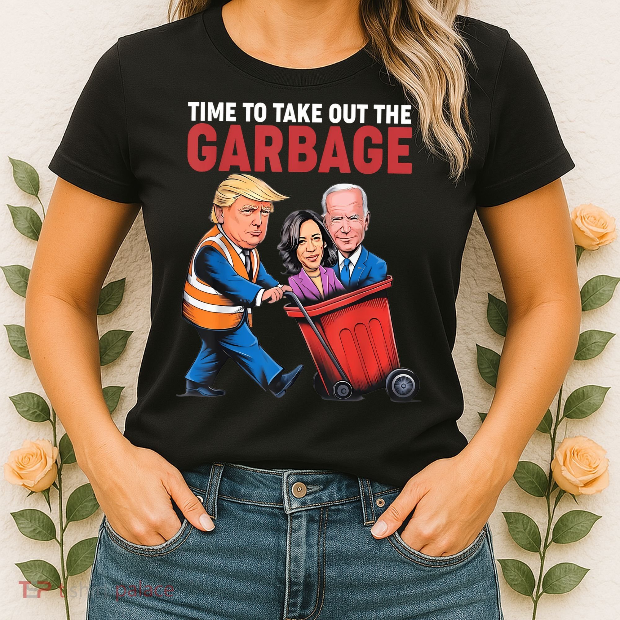 Funny Trump Time To Take Out The Garbage Women's T-Shirt