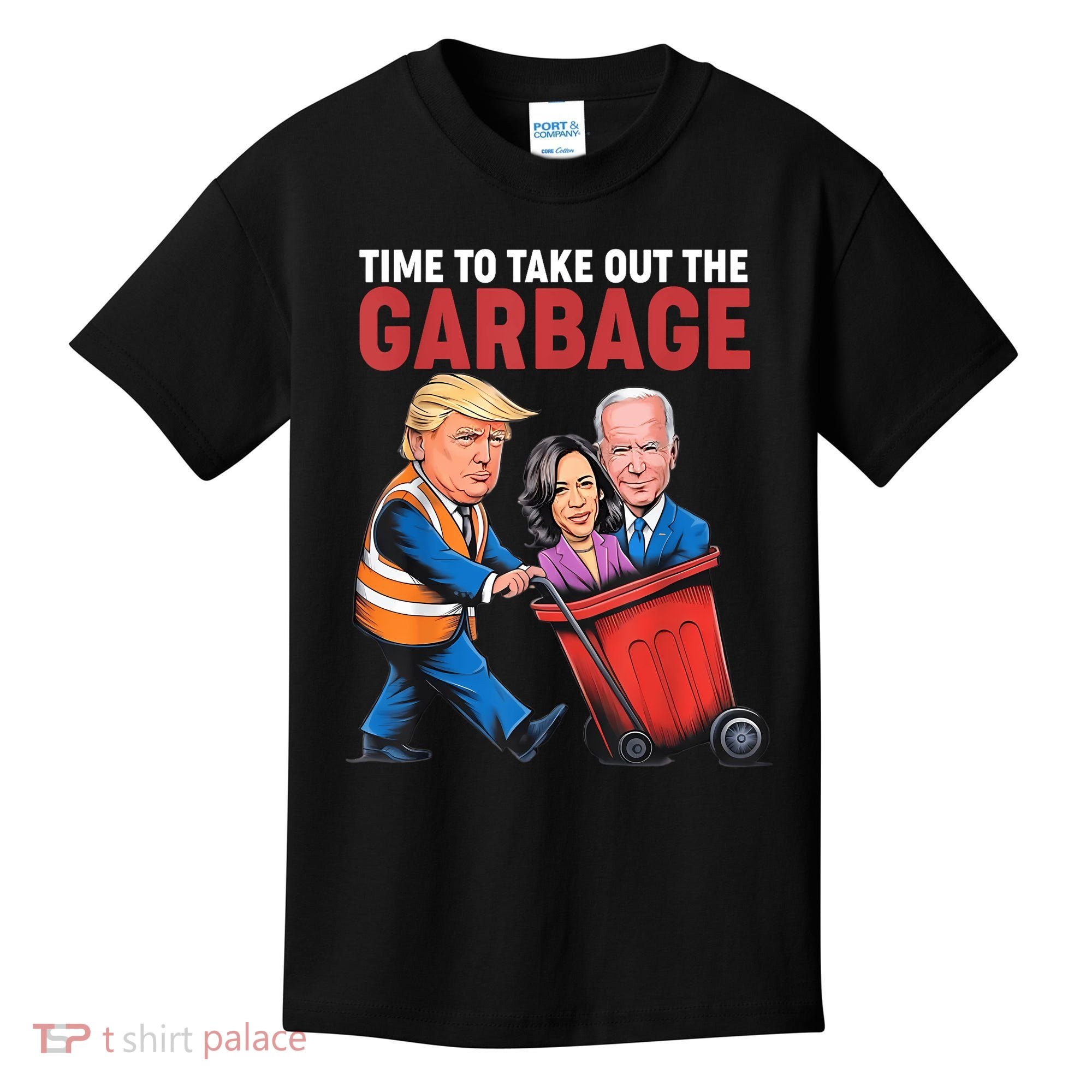 Funny Trump Time To Take Out The Garbage Kids T-Shirt
