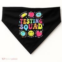 Funny Teacher Test Day Motivational Teacher Testing Squad USA-Made Doggie Bandana thumb 0