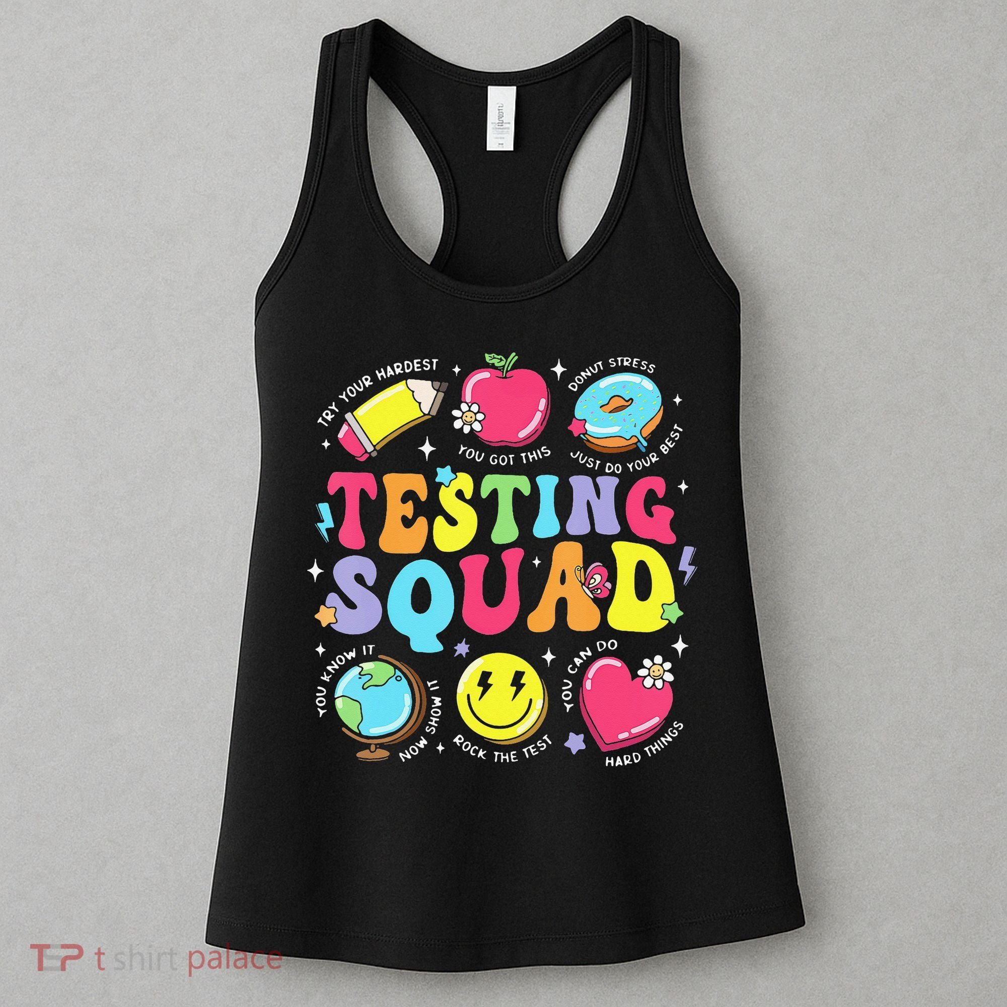 Funny Teacher Test Day Motivational Teacher Testing Squad Women's Tank Top