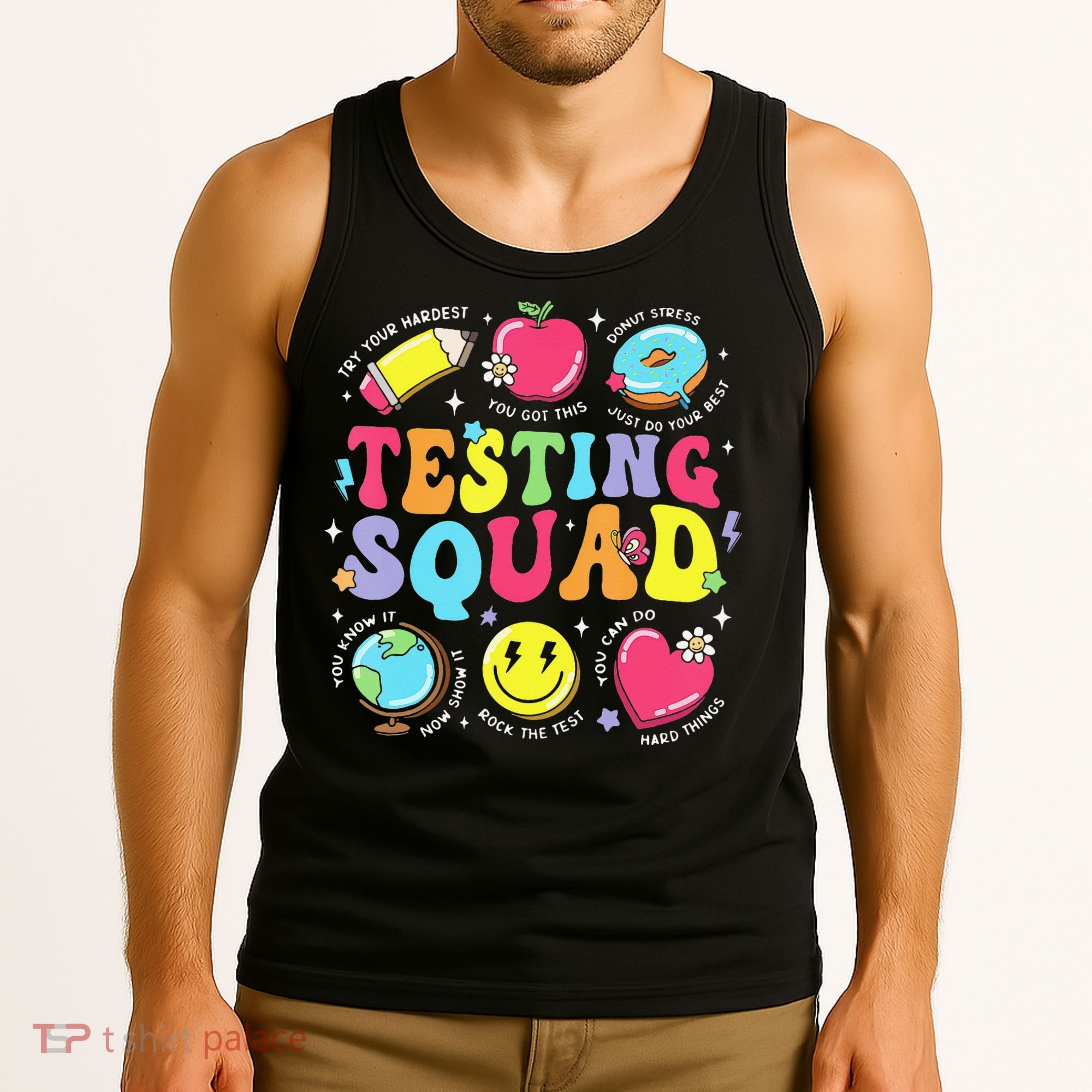 Funny Teacher Test Day Motivational Teacher Testing Squad Tank Top