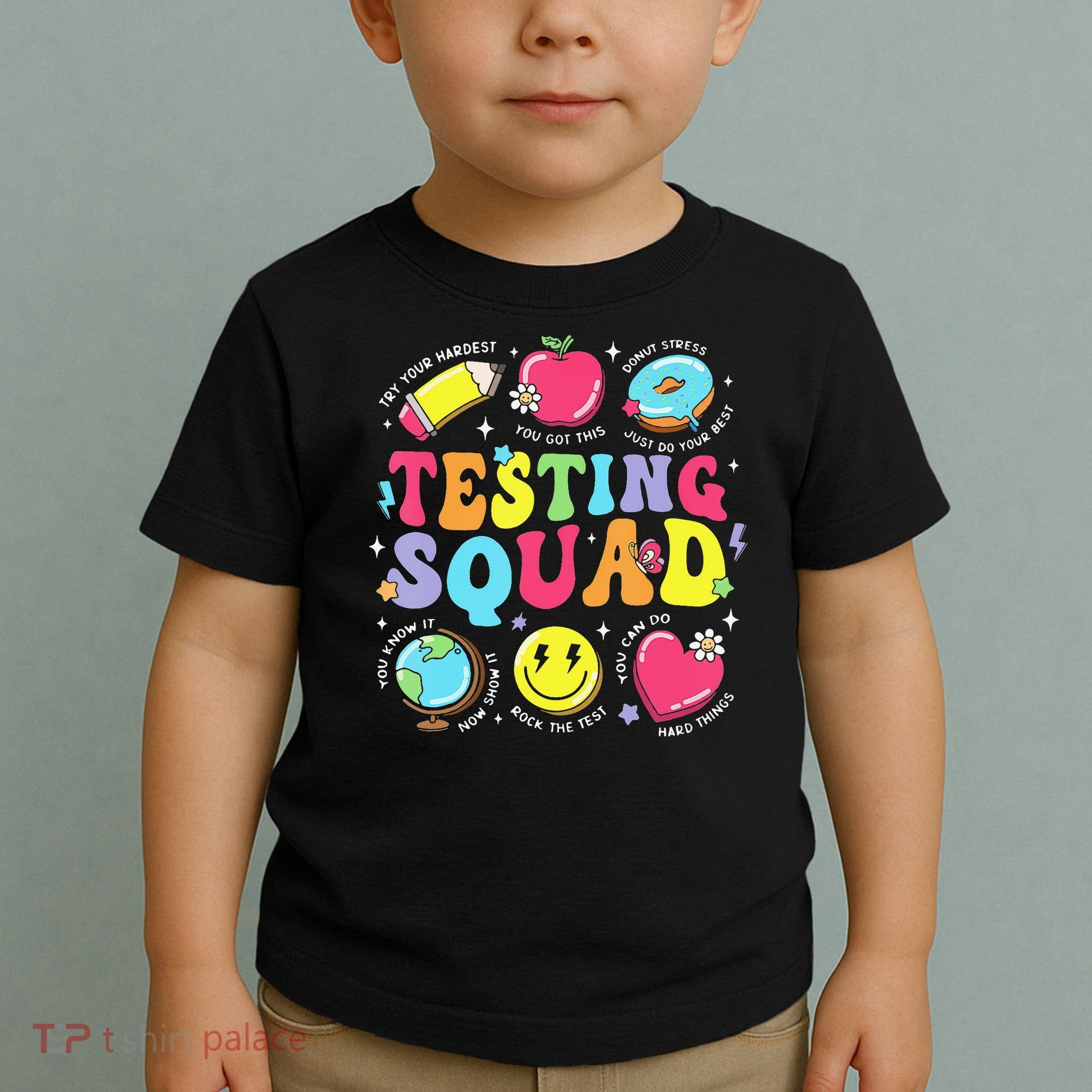 Funny Teacher Test Day Motivational Teacher Testing Squad Toddler T-Shirt