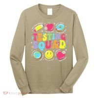 Funny Teacher Test Day Motivational Teacher Testing Squad Long Sleeve Shirt thumb 0