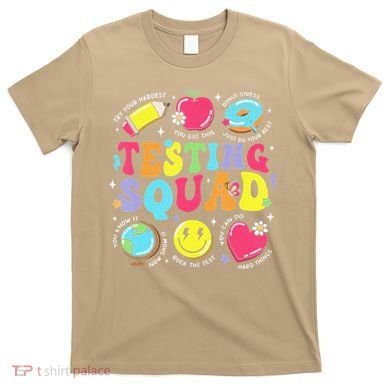 Funny Teacher Test Day Motivational Teacher Testing Squad T-Shirt