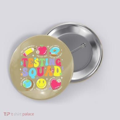 Funny Teacher Test Day Motivational Teacher Testing Squad Button