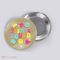 Funny Teacher Test Day Motivational Teacher Testing Squad Button thumb 0