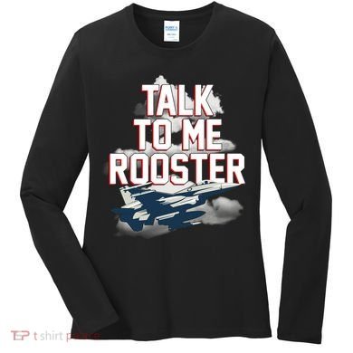 Funny Talk To Me Rooster Women's Long Sleeve Shirt