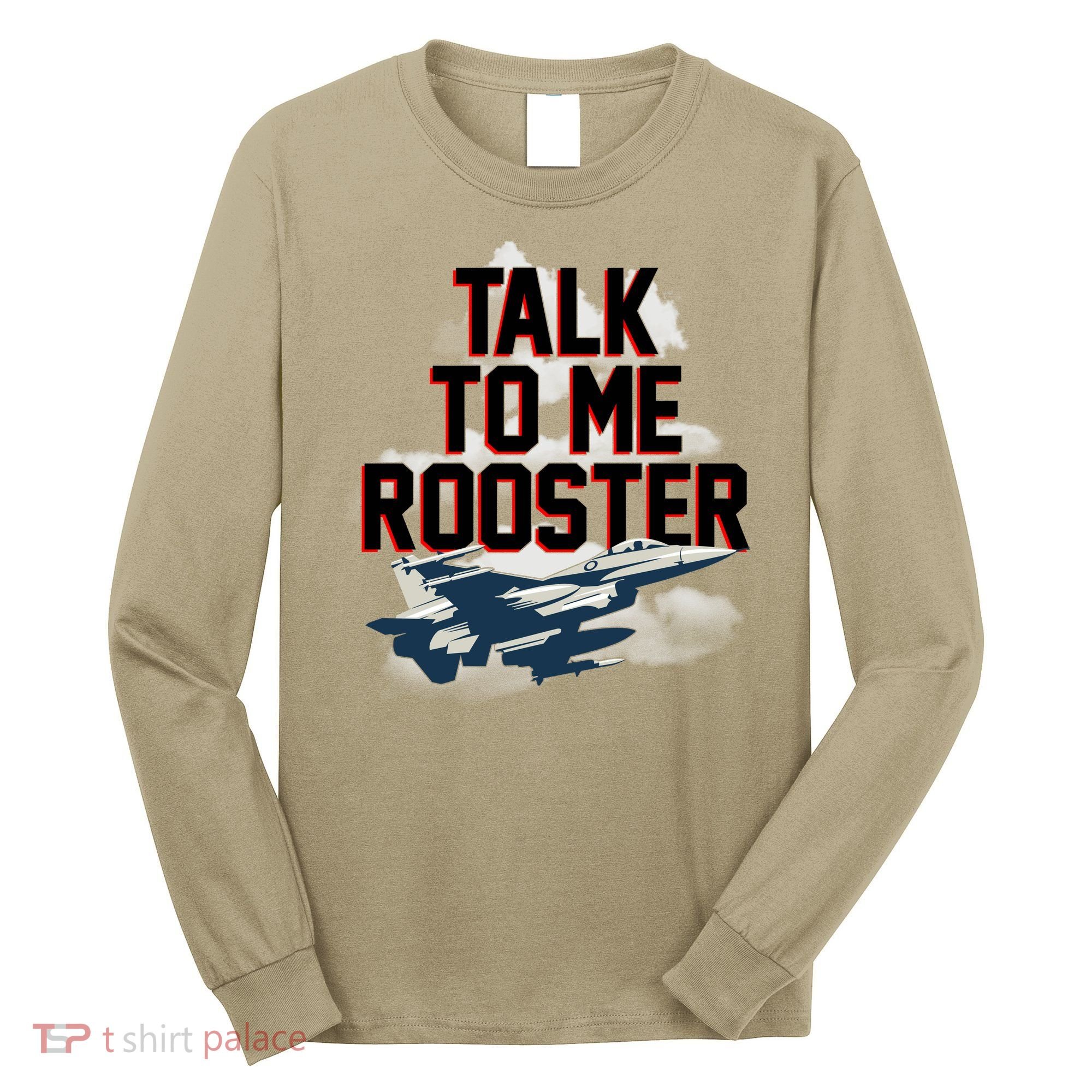 Funny Talk To Me Rooster Long Sleeve Shirt