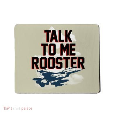 Funny Talk To Me Rooster Mousepad