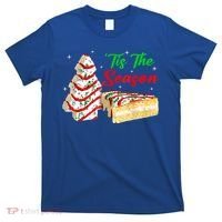 Funny Tis The Season Christmas Tree Cakes Debbie Xmas Gifts T-Shirt thumb 0
