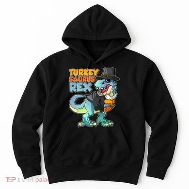 Funny Thanksgiving Turkey Saurus Rex Hoodie