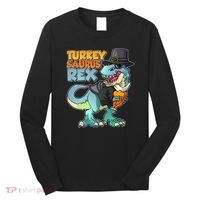 Funny Thanksgiving Turkey Saurus Rex Long Sleeve Shirt thumb 0