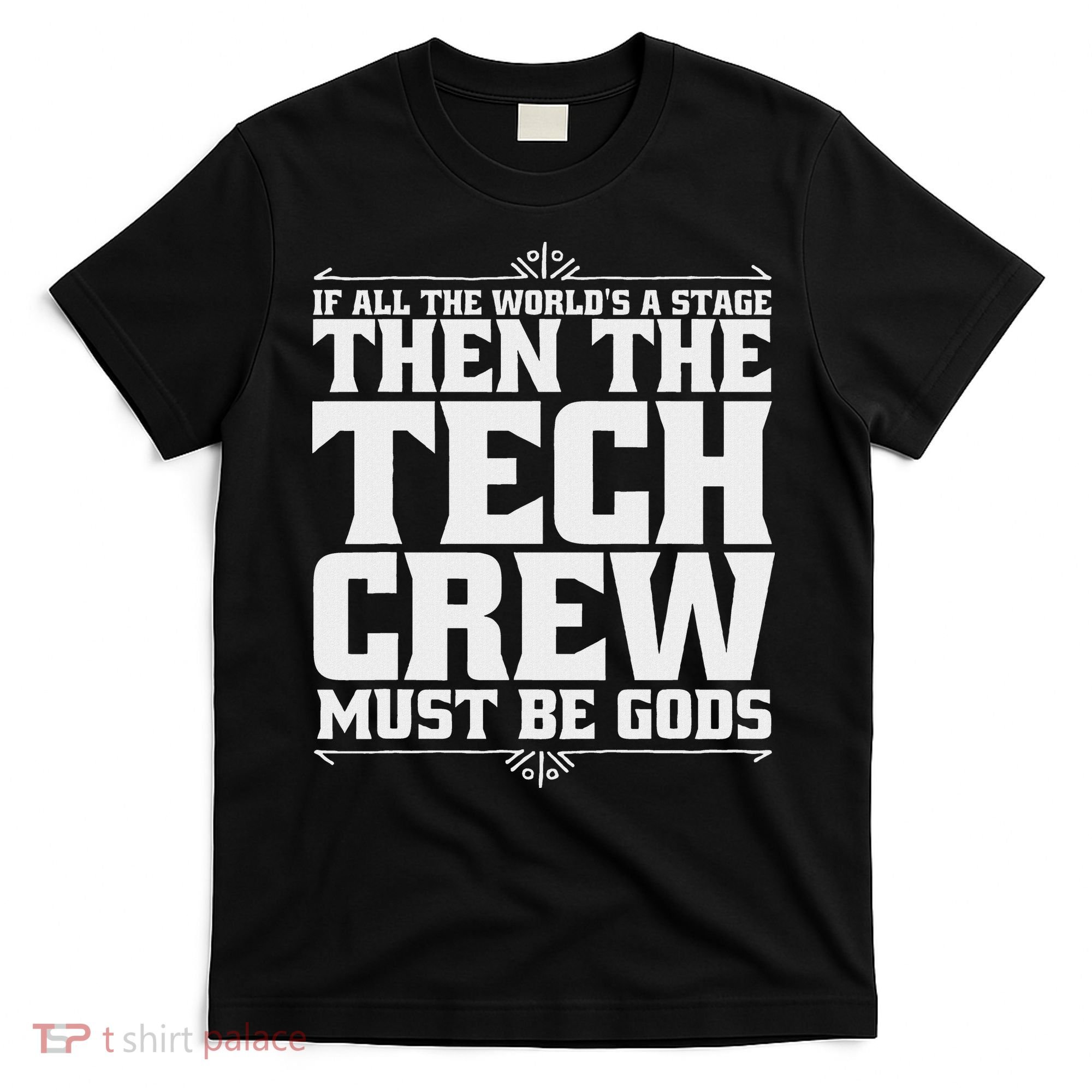 Funny Theater Tech Crew Stage Crew T-Shirt