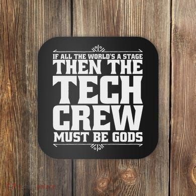 Funny Theater Tech Crew Stage Crew Coaster