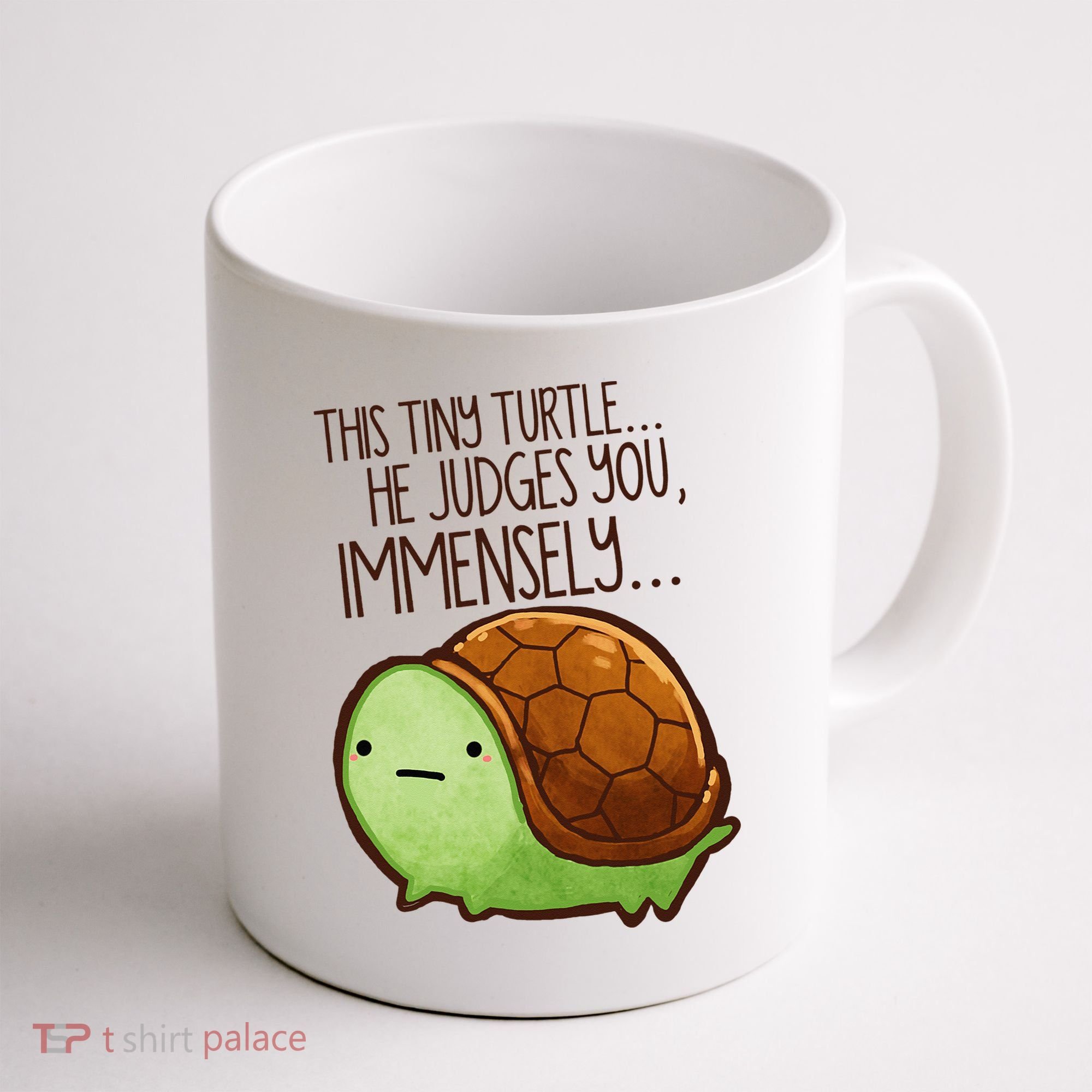 Funny This Tiny Turtle... He Judges You, Immensely. Coffee Mug