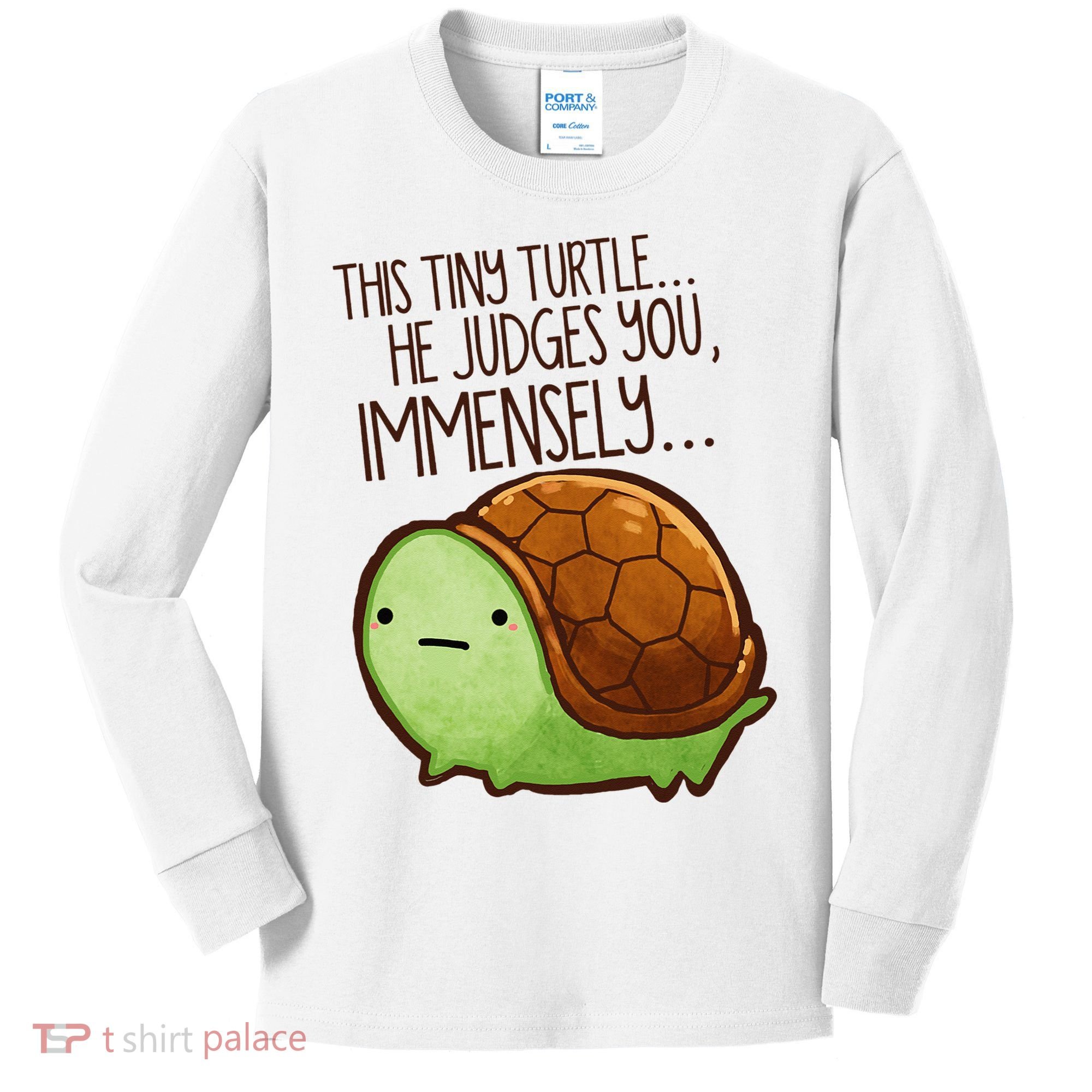 Funny This Tiny Turtle... He Judges You, Immensely. Kids Long Sleeve Shirt