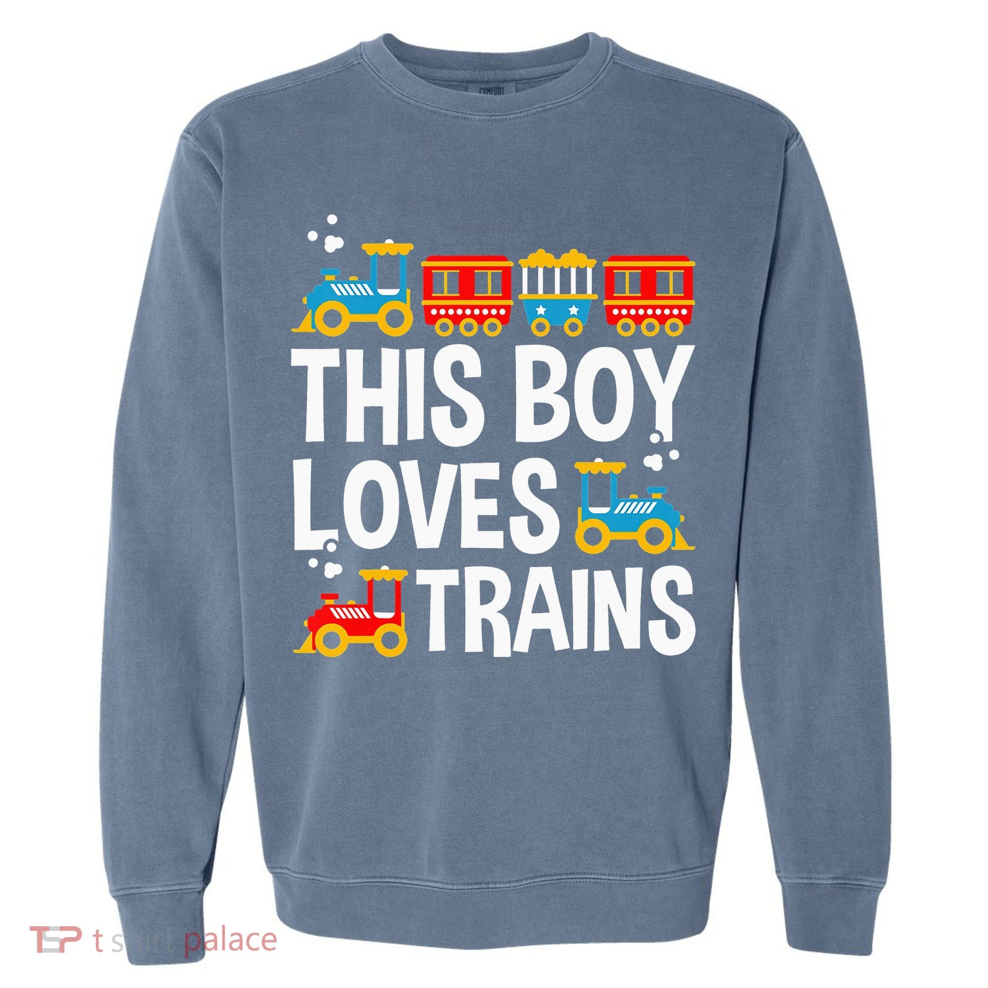 Funny Train This Boy Loves Trains Garment-Dyed Sweatshirt