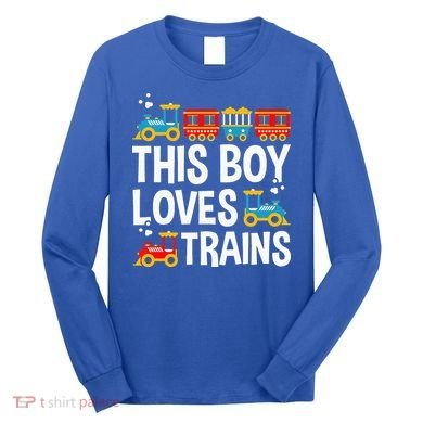 Funny Train This Boy Loves Trains Long Sleeve Shirt