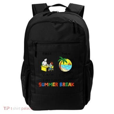 First Teach Then Beach Im Earning A Summer Break Teacher Backpack