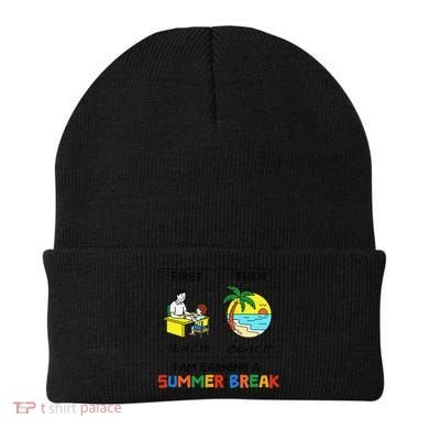First Teach Then Beach Im Earning A Summer Break Teacher Beanie