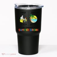 First Teach Then Beach Im Earning A Summer Break Teacher Tumbler thumb 0