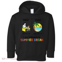 First Teach Then Beach Im Earning A Summer Break Teacher Toddler Hoodie thumb 0