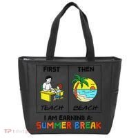 First Teach Then Beach Im Earning A Summer Break Teacher Tote Bag thumb 0